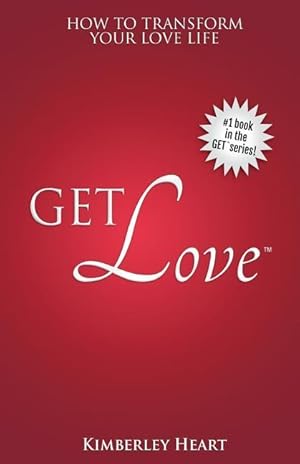 Immagine del venditore per Get Love: How to Transform Your Love Life venduto da moluna