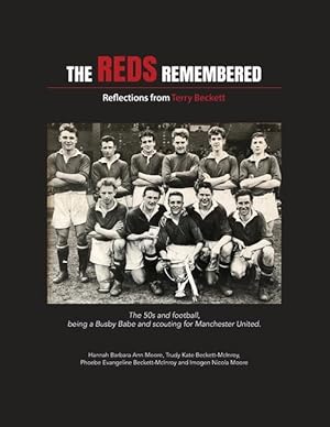Bild des Verkufers fr The Reds Remembered: Reflections from Terry Beckett zum Verkauf von moluna