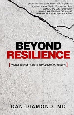 Bild des Verkufers fr Beyond Resilience: Trench-Tested Tools to Thrive Under Pressure zum Verkauf von moluna