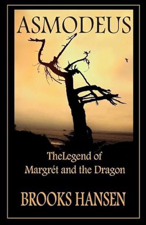 Bild des Verkufers fr Asmodeus: The Legend of Margret and the Dragon zum Verkauf von moluna