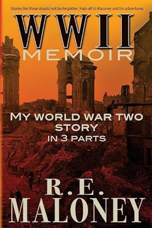 Bild des Verkufers fr WWII Memoir: My World War Two Story in 3 parts zum Verkauf von moluna