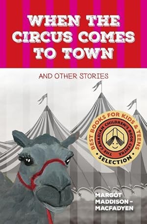 Seller image for When the Circus Comes to Town and Other Stories for sale by moluna