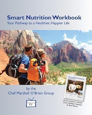 Bild des Verkufers fr Smart Nutrition Workbook: Your Pathway to a Healthier, Happier Life zum Verkauf von moluna