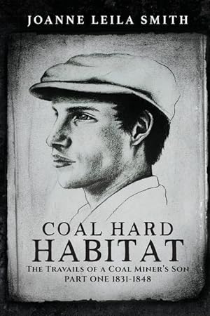 Bild des Verkufers fr Coal Hard Habitat: The Travails of a Coal Miner\ s Son zum Verkauf von moluna