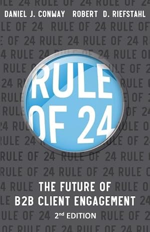 Seller image for Rule of 24: The Future of B2B Client Engagement for sale by moluna