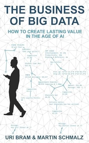 Imagen del vendedor de The Business Of Big Data: How to Create Lasting Value in the Age of AI a la venta por moluna