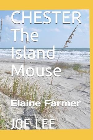 Bild des Verkufers fr CHESTER The Island Mouse zum Verkauf von moluna
