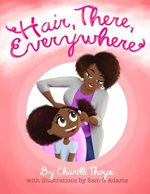 Imagen del vendedor de Hair, There, Everywhere a la venta por moluna