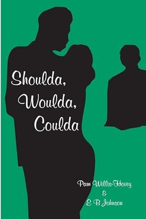 Seller image for Shoulda, Woulda, Coulda for sale by moluna