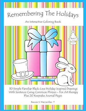 Bild des Verkufers fr Remembering The Holidays - Book 1: Dementia, Alzheimer\ s, Seniors Interactive Holiday Coloring Book zum Verkauf von moluna