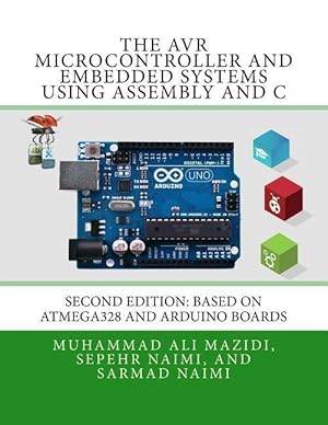 Immagine del venditore per The AVR Microcontroller and Embedded Systems Using Assembly and C: Using Arduino Uno and Atmel Studio venduto da moluna