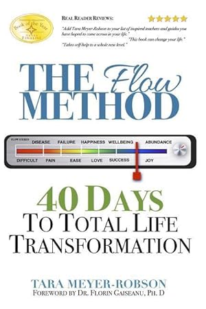 Bild des Verkufers fr The Flow Method: : 40 Days to Total Life Transformation zum Verkauf von moluna