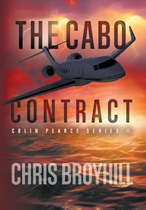 Bild des Verkufers fr The Cabo Contract: Colin Pearce Series II zum Verkauf von moluna