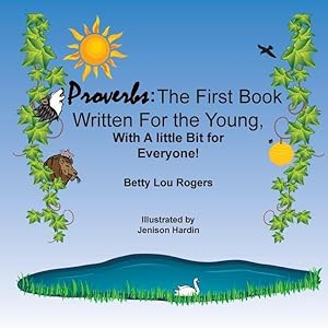 Bild des Verkufers fr Proverbs: The First Book Written For the Young zum Verkauf von moluna