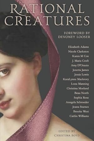 Bild des Verkufers fr Rational Creatures: Stirrings of Feminism in the Hearts of Jane Austen\ s Fine Ladies zum Verkauf von moluna