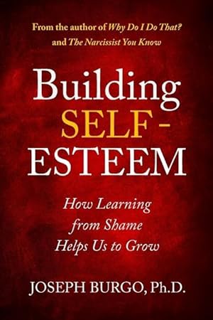 Bild des Verkufers fr Building Self-Esteem: How Learning from Shame Helps Us to Grow zum Verkauf von moluna