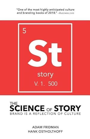 Imagen del vendedor de The Science of Story: Brand is a Reflection of Culture a la venta por moluna