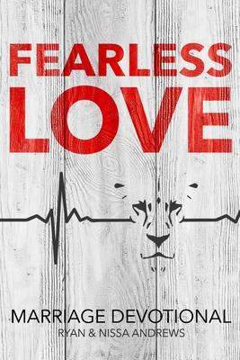 Bild des Verkufers fr Fearless Love Marriage Devotional zum Verkauf von moluna
