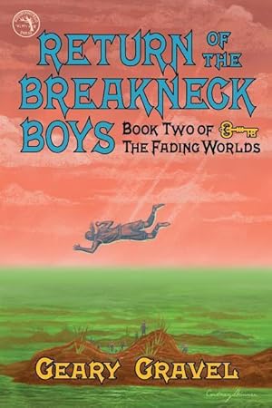 Bild des Verkufers fr Return of the Breakneck Boys: Book Two of The Fading Worlds zum Verkauf von moluna