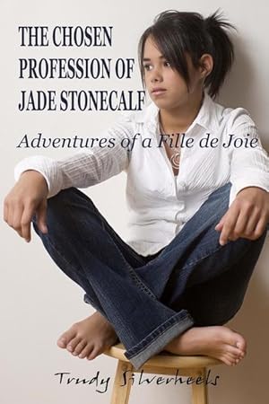 Bild des Verkufers fr The Chosen Profession of Jade Stonecalf zum Verkauf von moluna