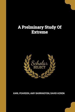 Seller image for A Prelminary Study Of Extreme for sale by moluna