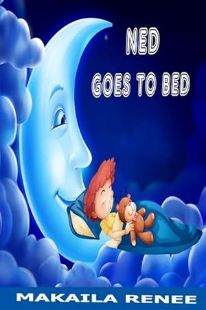 Seller image for Ned Goes to Bed for sale by moluna