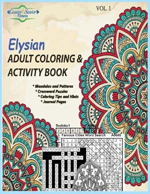 Seller image for Elysian Adult Coloring & Activity Book: Motivating You to Get the Best out of Life for sale by moluna