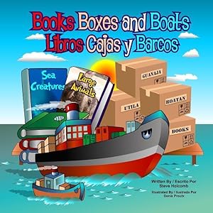 Bild des Verkufers fr Books Boxes and Boats: Libros Cajas y Barcos zum Verkauf von moluna