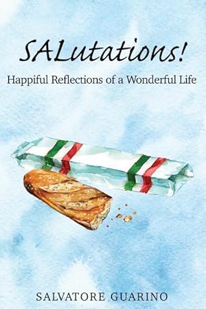Seller image for SALutations!: Happiful Reflections of a Wonderful Life for sale by moluna