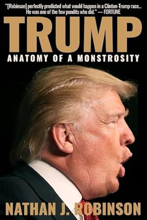 Bild des Verkufers fr Trump: Anatomy of a Monstrosity zum Verkauf von moluna