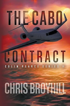Bild des Verkufers fr The Cabo Contract: Colin Pearce Series II zum Verkauf von moluna