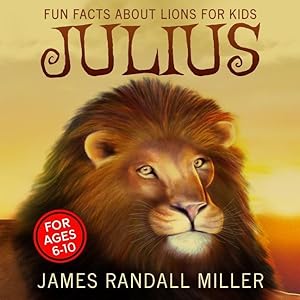 Bild des Verkufers fr Julius: Fun Facts About Lions For Kids zum Verkauf von moluna