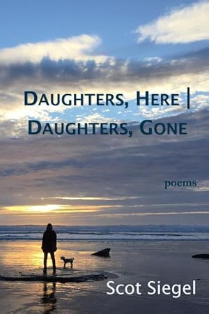 Seller image for Daughters, Here - Daughters, Gone: Poems for sale by moluna