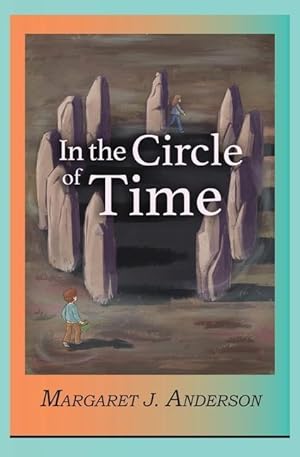 Image du vendeur pour In the Circle of Time mis en vente par moluna