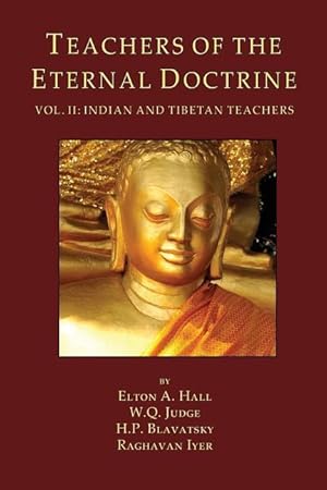 Bild des Verkufers fr Teachers of the Eternal Doctrine Vol. II: Indian and Tibetan Teachers zum Verkauf von moluna