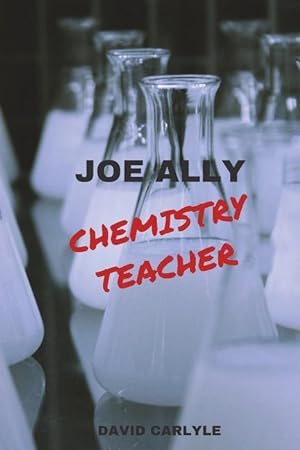 Bild des Verkufers fr Joe Ally: Chemistry Teacher zum Verkauf von moluna