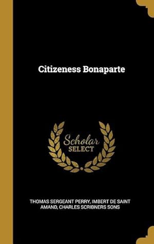 Seller image for Citizeness Bonaparte for sale by moluna