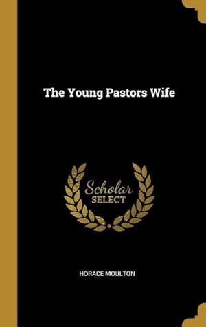 Seller image for The Young Pastors Wife for sale by moluna