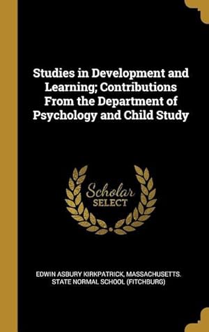 Seller image for Studies in Development and Learning Contributions From the Department of Psychology and Child Study for sale by moluna