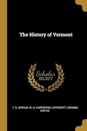 Bild des Verkufers fr The History of Vermont zum Verkauf von moluna