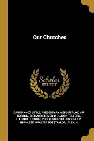 Seller image for Our Churches for sale by moluna