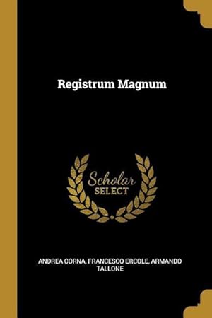 Immagine del venditore per Registrum Magnum venduto da moluna