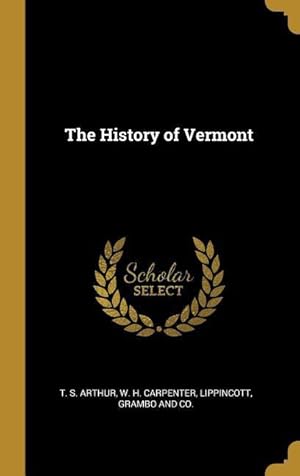 Bild des Verkufers fr The History of Vermont zum Verkauf von moluna