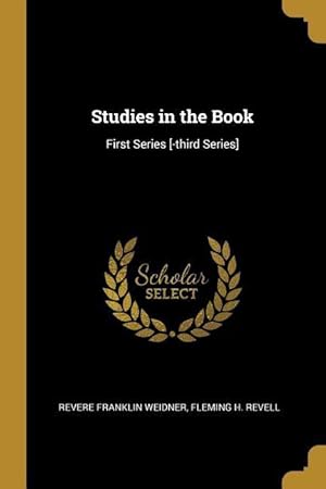 Immagine del venditore per Studies in the Book: First Series [-third Series] venduto da moluna