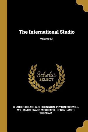 Immagine del venditore per The International Studio Volume 58 venduto da moluna