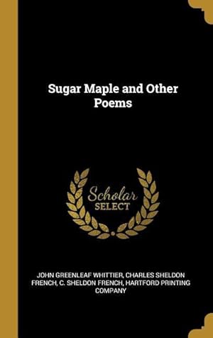 Bild des Verkufers fr Sugar Maple and Other Poems zum Verkauf von moluna