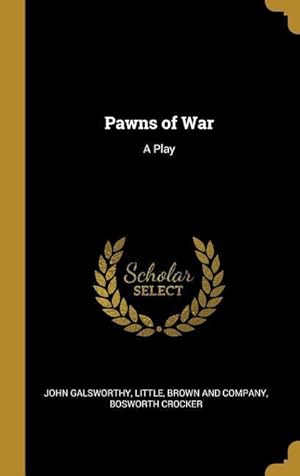 Bild des Verkufers fr Pawns of War: A Play zum Verkauf von moluna