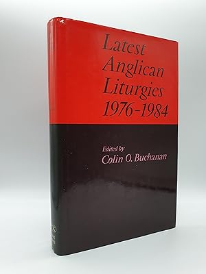 Seller image for Latest Anglican Liturgies 1976-1984 for sale by Barclay Books