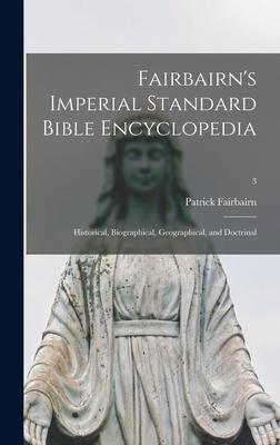 Bild des Verkufers fr Fairbairn\ s Imperial Standard Bible Encyclopedia: Historical, Biographical, Geographical, and Doctrinal 3 zum Verkauf von moluna