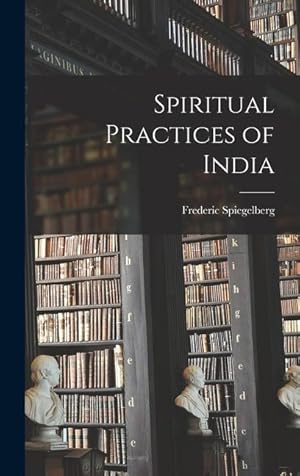 Bild des Verkufers fr Spiritual Practices of India zum Verkauf von moluna